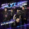 Skyline - Avivanos (feat. Joel Upperground) - Single